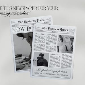 May include: Two newspapers titled "The Business Times" are displayed, with the text "USE THIS NEWSPAPER FOR YOUR branding photoshoot" above them. One newspaper reads "NOW BO" and the other has the text "It's official: we're open for business BOOK YOUR SPOT BEFORE THEY'RE GONE."