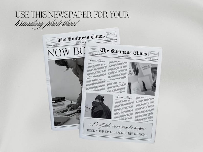 May include: Two newspapers titled "The Business Times" are displayed, with the text "USE THIS NEWSPAPER FOR YOUR branding photoshoot" above them. One newspaper reads "NOW BO" and the other has the text "It's official: we're open for business BOOK YOUR SPOT BEFORE THEY'RE GONE."