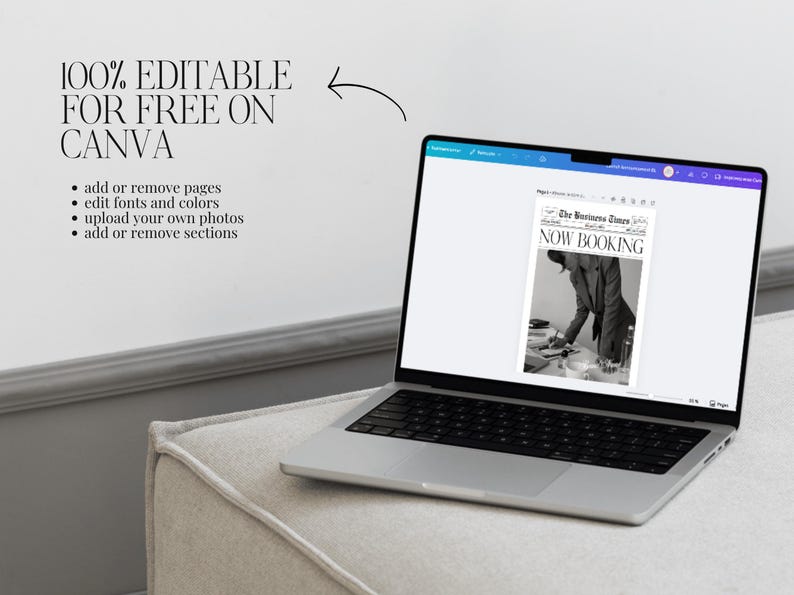 May include: A laptop displaying a black and white newspaper-style graphic with the text "NOW BOOKING." The screen also shows the text "100% EDITABLE FOR FREE ON CANVA" with bullet points listing editing options. The laptop is on a light-colored surface.