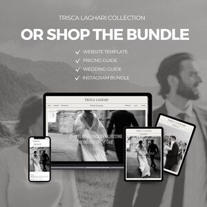 May include: A black and white image of a website template, a pricing guide, a wedding guide, and an Instagram bundle. The text "TRISCA LAGHARI COLLECTION" and "OR SHOP THE BUNDLE" is displayed at the top of the image. The text "TRISCA LAGHARI" is displayed on a laptop screen. The text "CAPTURING ONCE IN A LIFETIME MOMENTS OF LOVE" is displayed on the laptop screen. The text "TRISCA LAGHARI" is displayed on a tablet screen. The text "TRISCA LAGHARI" is displayed on a phone screen.