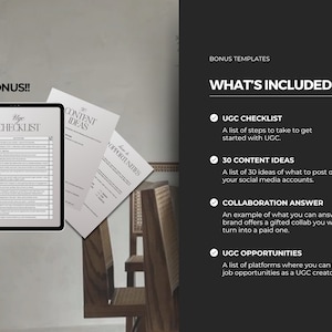 May include: A black and white graphic with the text "What's Included" and a checklist of four items: UGC Checklist, 30 Content Ideas, Collaboration Answer, and UGC Opportunities. The checklist is on a black background with white checkmarks.