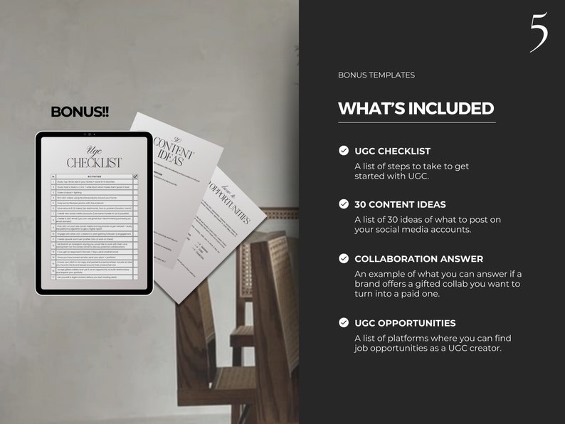 May include: A black and white graphic with the text "What's Included" and a checklist of four items: UGC Checklist, 30 Content Ideas, Collaboration Answer, and UGC Opportunities. The checklist is on a black background with white checkmarks.