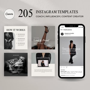 May include: A collection of 205 Instagram templates for coaches, influencers, and content creators. The templates feature black and white photos of women in stylish clothing and text overlays. The text includes phrases like "How it Works", "Loud & Proud", "Be gentle with yourself", and "Our New Package".