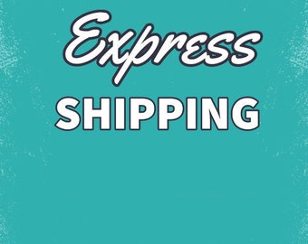 Express Shipping For Existing Orders