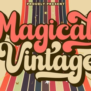 Puede incluir: Un diseño de fuente de estilo retro con el texto "Magical Vintage" en letras negritas y coloridas con un efecto 3D. El texto se coloca sobre un fondo de rayas y estrellas de colores.