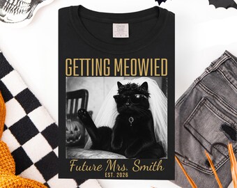 Future Mrs Getting Meowied Comfort Colors Shirt Halloween Goth Emo Black Cat Mom Engagement Tee