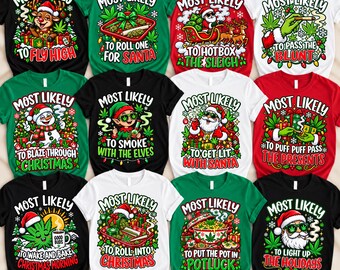 Funny 420 Christmas Pajama Shirts Most Likely To Stoner Holiday Matching Group PJs Weed Cannabis Party Gift Friendsmas Xmas Pajama Tops