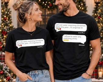 Matching Christmas Couple Shirts Funny Holiday Texting Tees Boyfriend Girlfriend Husband Wife Shirts Sarcastic Christmas Gift