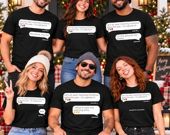 Funny Family Christmas Shirts: Sarcastic Group Chat Tees (Matching Holiday Tops)