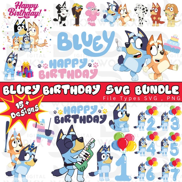 Blu-ey SVG Birthday Bundle, Blu-ey Shirt, Bluey SVG PNG, Blu-ey Birthday, Blu-ey Family, Blu-ey Dad, Blu-ey Font, Bluey Birthday Bundle