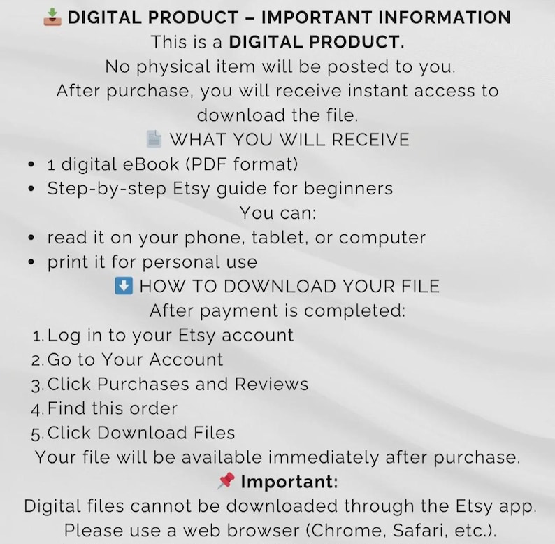 May include: A digital product information sheet with the title "DIGITAL PRODUCT - IMPORTANT INFORMATION". The text explains the product is digital, detailing what the buyer receives, how to download the file, and important notes about the Etsy app.
