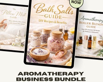 Aromatherapy Business Bundle | Bath Salts, Roller Blends, Pillow Mist Guides (Digital Download)