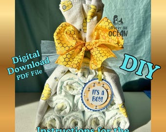 Instructions - Diaper Bundle - DIY - Diaper Cake - How To Make a Diaper Bundle Cake - Difficulty Level: EASY - Includes Printable Gift Tags!