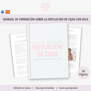 Peut inclure: Un manuel de formation blanc intitulé DEPILACIÓN DE CEJAS de 80 pages. La couverture présente du texte rose et le logo TALLER BELLEZA PRO. Deux pages intérieures sont visibles, affichant du texte et une photo d'une personne.