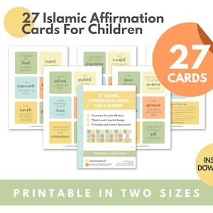 May include: A set of 27 printable Islamic affirmation cards for children. The cards feature colourful designs and positive affirmations, such as "I am responsible and fulfil my duties" and "I am grateful for Allah's blessings".