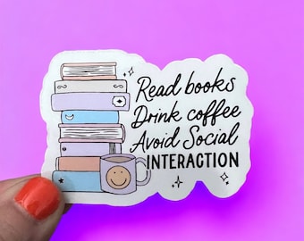 Coffee & Anti-Social Bookish Sticker l Bookworm Sticker | Bibliophile Sticker | Bookish Stickers | Gifts for Readers | Literary Gift