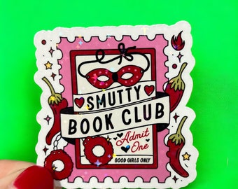 Smutty Book Club Holographic Sticker | Smut Lover | Bookish Sticker | Literary Gift | Kindle Sticker