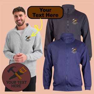 Personalised Embroidered Sweat Jacket With Carpenter Logo, Custom Text Workwear Uniform, Unisex Deluxe Sweat Jacket