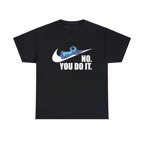 Lilo & Stitch T-Shirt „No You Do It“, lustiges, faules Cartoon-Liebhaber-Geschenk für Kinder, bedrucktes Unisex-T-Shirt