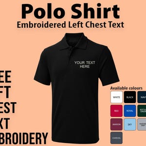Personalised Embroidered Polo Shirt, Custom Embroidered Work Polo, Left Chest Text Polo, Unisex Workwear Shirt, Corporate Uniform Polo