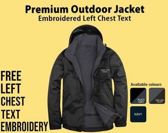 Embroidered Outdoor Jacket, Personalised Jacket, Workwear Outdoor Jacket, Waterproof Jacket, Embroidered Text On jacket, Jacket for work