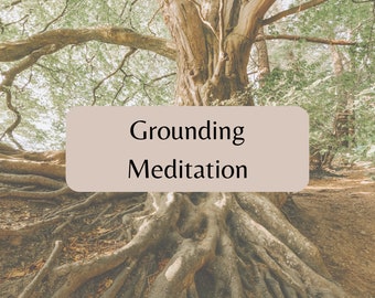 Grounding Meditation - Guided Meditation