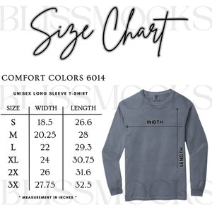 Comfort Colors 6014 Size Chart: Unisex Long Sleeve Tee (JPG Digital Download)