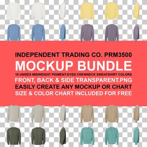 May include: A mockup bundle featuring 18 unisex midweight pigment-dyed crewneck sweatshirt colors. The image shows front, back, and side views of the sweatshirts in various colors, including white, blue, yellow, and green. The text reads "INDEPENDENT TRADING CO. PRM3500 MOCKUP BUNDLE".