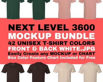 May include: A mockup bundle of 42 unisex t-shirt colors. The image shows six t-shirts in different colors, with the front and back of each shirt visible. The text "NEXT LEVEL 3600 MOCKUP BUNDLE 42 UNISEX T-SHIRT COLORS FRONT & BACK WHITE.JPG Easily Create any MOCKUP or CHART Size Color Feature Chart Included for Free" is displayed at the bottom of the image.