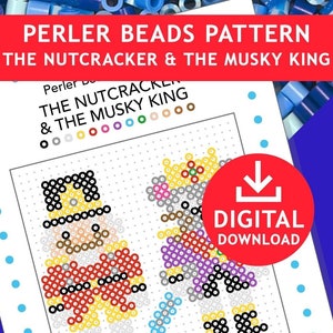 May include: A Perler bead pattern sheet featuring designs of The Nutcracker and The Musky King. The sheet includes the text "PERLER BEADS PATTERN" and "DIGITAL DOWNLOAD" in a red circle. The designs are made with colorful beads.
