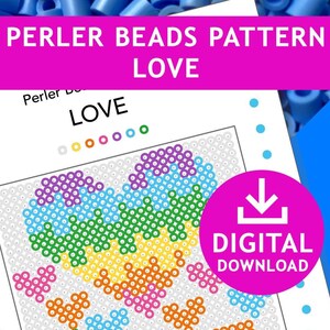 May include: A digital download pattern for a heart-shaped perler bead design that says "LOVE" in rainbow colors. The pattern is for a 29x29 peg board with 5 mm beads.