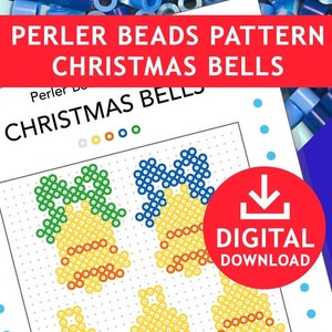 May include: A Perler Beads pattern for Christmas bells. The design features several bell illustrations made with colourful beads. The words "PERLER BEADS PATTERN CHRISTMAS BELLS" are displayed in a red banner. A red circle with the words "DIGITAL DOWNLOAD" is also visible.