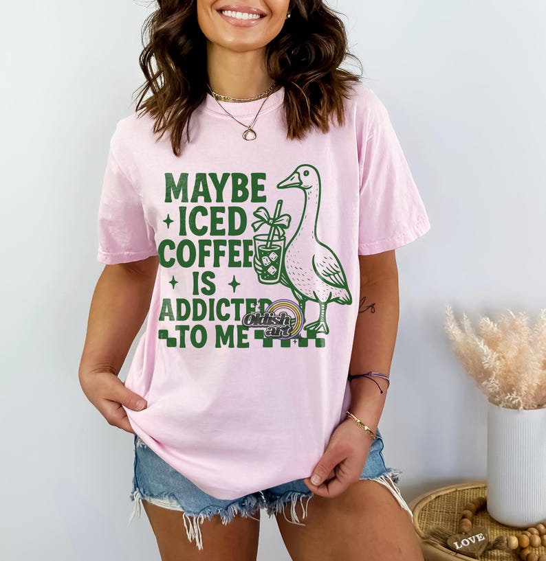 Maybe Iced Coffee is Addicted to Me Png, Funny Goose PNG, Sarcastic ...