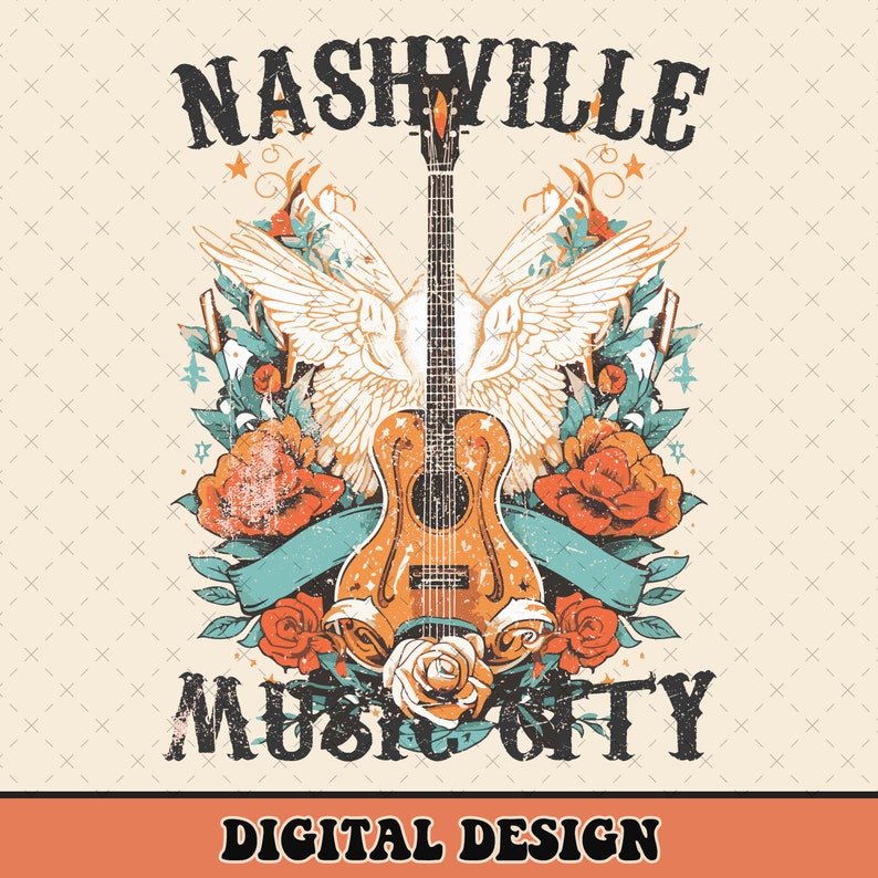 May include: A digital design featuring a vintage-style illustration of an acoustic guitar with wings, flowers, and the text "Nashville Music City".