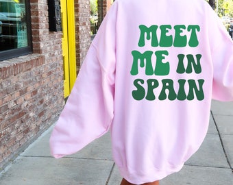 Spain Lover Sweater | Trendy Crewneck for Travel In Spain, Wanderlust Sweatshirt