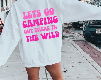 Wild Adventure Camping Sweatshirt | Cosy Crewneck for Outdoor Lovers, Wanderlust Gift for Her