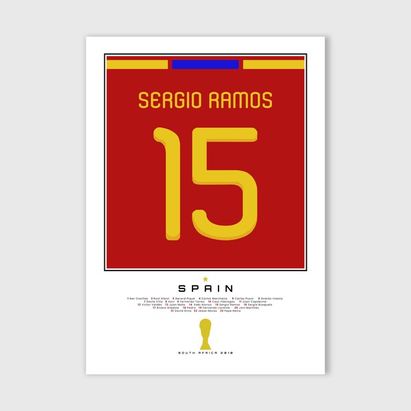 Sergio Ramos Spain 2010 World Cup Football Shirt Print | Squad | Gift Present Birthday Wall Bedroom Office Display Poster Printed