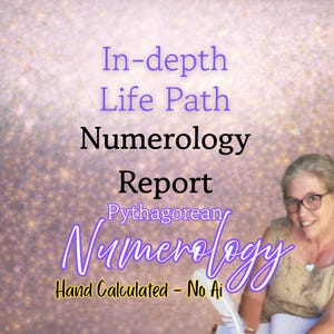 May include: Image with text: "In-depth Life Path Numerology Report" and "Pythagorean Numerology". The text is in purple and black on a sparkly background. The words "Hand Calculated - No Ai" are in yellow.