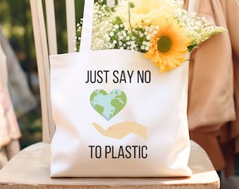 SAY NO To PLASTIC Tote Bag, Earth Friendly Tote, Earth Friendly Gifts, Earth Day Tote Bag, Earth Friendly Products, Save the Earth Tote