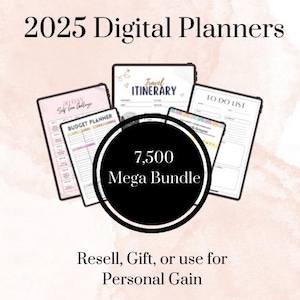 Puede incluir: Imagen de planificadores digitales para 2025. Varias tabletas muestran páginas de planificador, incluyendo un planificador de presupuesto, itinerario de viaje y lista de tareas. Un gráfico circular dice "7,500 Mega Bundle". El texto en la parte inferior dice "Revender, regalar o usar para beneficio personal."