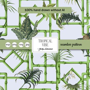 May include: A seamless pattern featuring a tropical design with green bamboo-like structures and various green leaves and flowers. The text "TROPICAL VIBE" and "seamless pattern" are included. The image also states "100% hand drawn without AI".