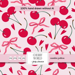 May include: Seamless pattern featuring bright red cherries, pink bows, and red hearts on a light pink background. The design includes the text "CHERRY WORLD" and "100% hand drawn without AI".