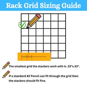 K&ouml;nnte beinhalten: Ein Diagramm, das ein Gitter mit einem durchgezogenen Bleistift zeigt. Der Text lautet "Rack Grid Sizing Guide" und "Das kleinste Gitter, mit dem die Stapler arbeiten, ist .33"x.33". Wenn ein Standard-Bleistift Nr. 2 durch das Gitter passt, sollten die Stapler gut hineinpassen."