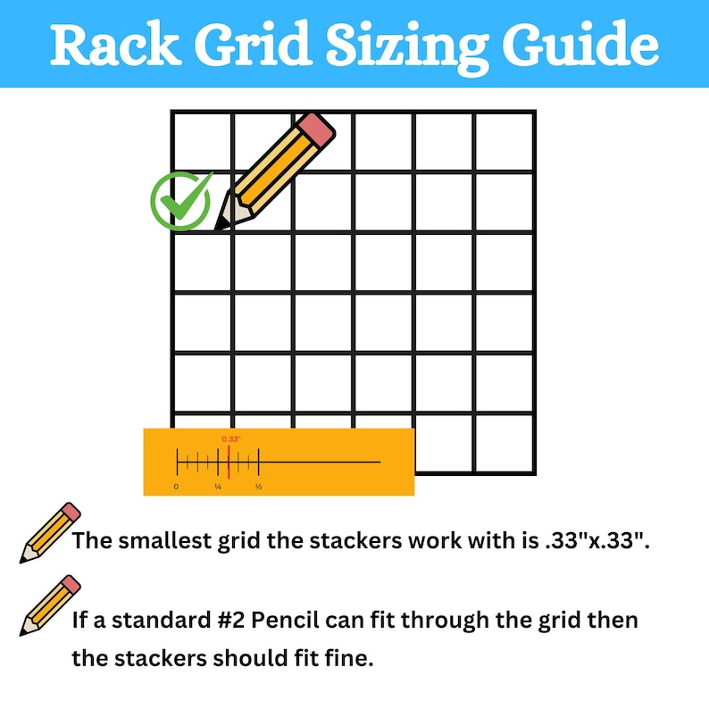 K&ouml;nnte beinhalten: Ein Diagramm, das ein Gitter mit einem durchgezogenen Bleistift zeigt. Der Text lautet "Rack Grid Sizing Guide" und "Das kleinste Gitter, mit dem die Stapler arbeiten, ist .33"x.33". Wenn ein Standard-Bleistift Nr. 2 durch das Gitter passt, sollten die Stapler gut hineinpassen."