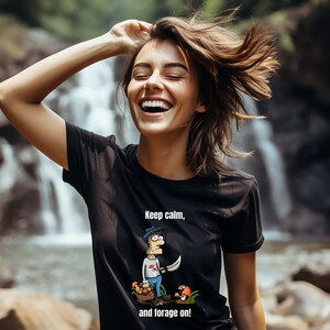 Keep calm and forage on, MUSHROOM Unisex T Shirt, Short Sleeve Tee for Foragers, Gifts for Wild Foods Lovers, fungus tee, mushroom humor