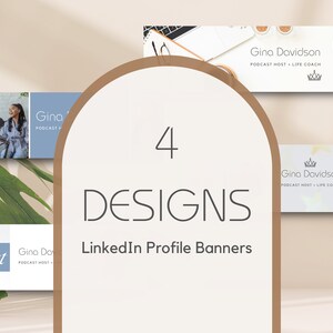 May include: Four different designs for LinkedIn profile banners. The banners feature a woman's headshot, a crown icon, and the text "Gina Davidson, Podcast Host & Life Coach".