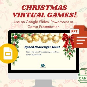 May include: A computer screen displays a Christmas-themed virtual game. The text reads "Christmas Virtual Games!" with instructions to use Google Slides, PowerPoint, or Canva. A "Speed Scavenger Hunt" is featured, with a task and 30-second timer.