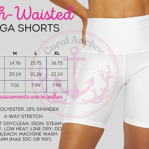 May include: White high-waisted yoga shorts with a pink "Coral Anchor" logo. The size chart shows measurements in inches for waist width, hips width, and inseam length in sizes S, M, L, and XL. The fabric is 82% polyester and 18% spandex, with 4-way stretch. Care instructions include: do not dry clean, iron or steam on low heat, line dry, do not bleach, machine wash warm (max 30C or 90F).