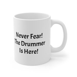 Drummer Mug, Drummer Coffee Mug, Drummer Gifts, Gift for Drummer, Funny Drummer Gift, Drummer Presents, Drummer Coffee Cup, 11oz, #03