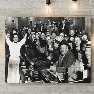 Prohibition Wall Art, Black and White Art, Vintage Wall Art, Bar Wall Decor, End of Prohibition, Canvas Ready To Hang